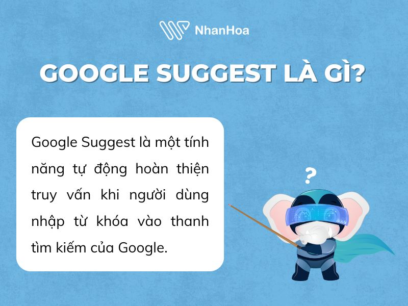 Google Suggest là gì?