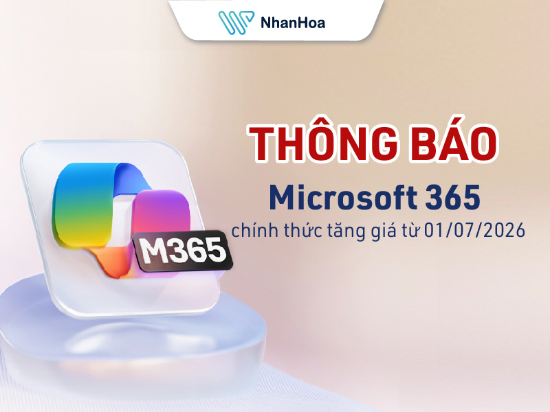 Microsoft chính thức tăng giá từ 01/07/2026
