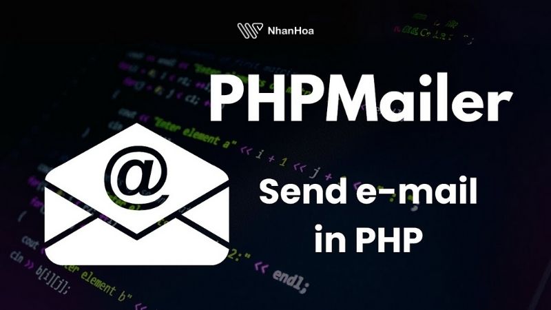 Tại sao nên sử dụng PHPMailer?