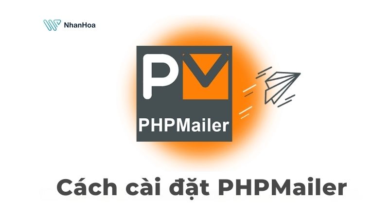 Cách cài đặt PHPMailer chi tiết từng bước