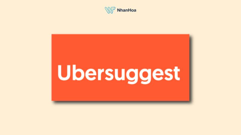 Ubersuggest là gì?