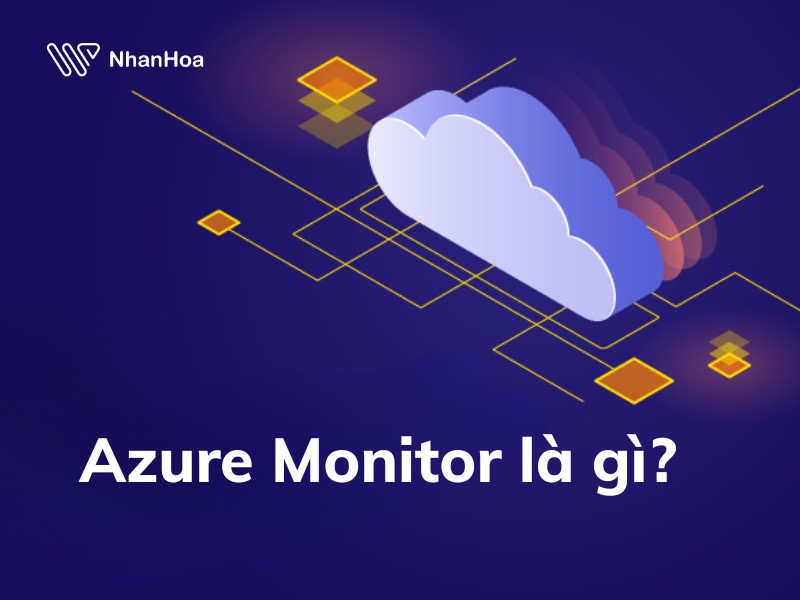 Azure Monitor là gì