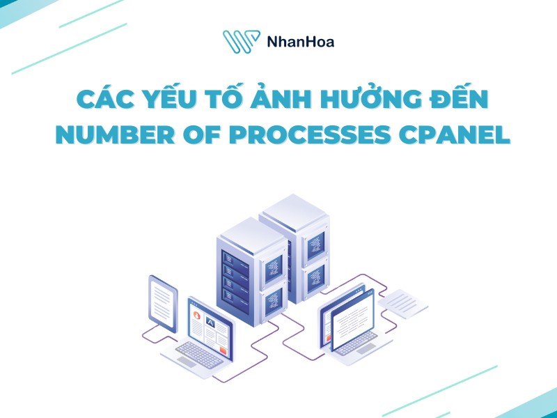 Các yếu tố ảnh hưởng đến Number of Processes 