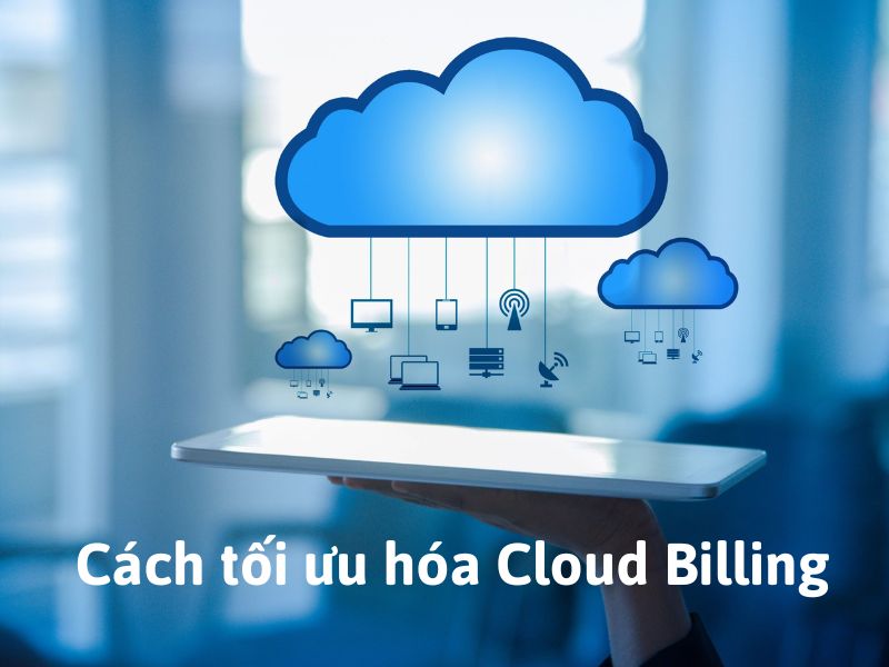 Cloud Billing là gì