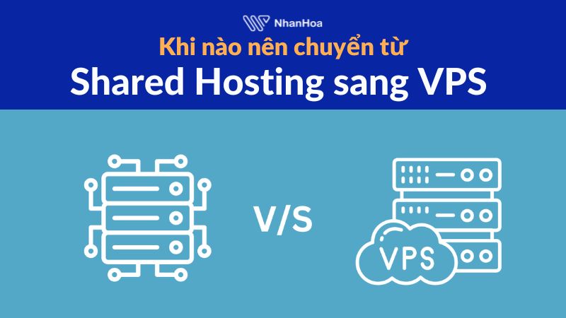 Khi nào nên chuyển Website mã nguồn WordPress từ Hosting sang VPS? 