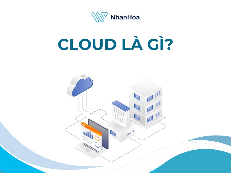 Cloud là gì?