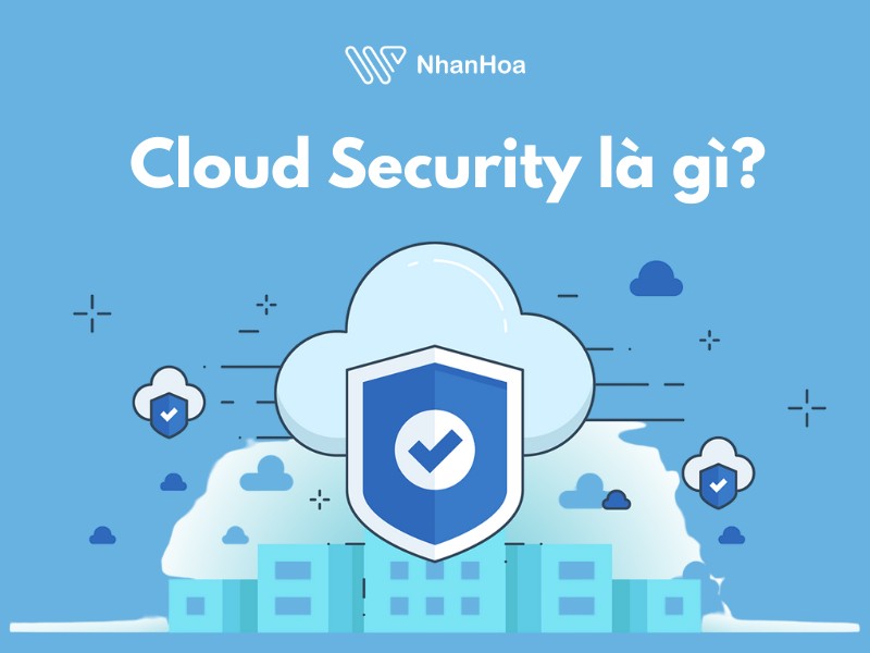 Cloud Security là gì