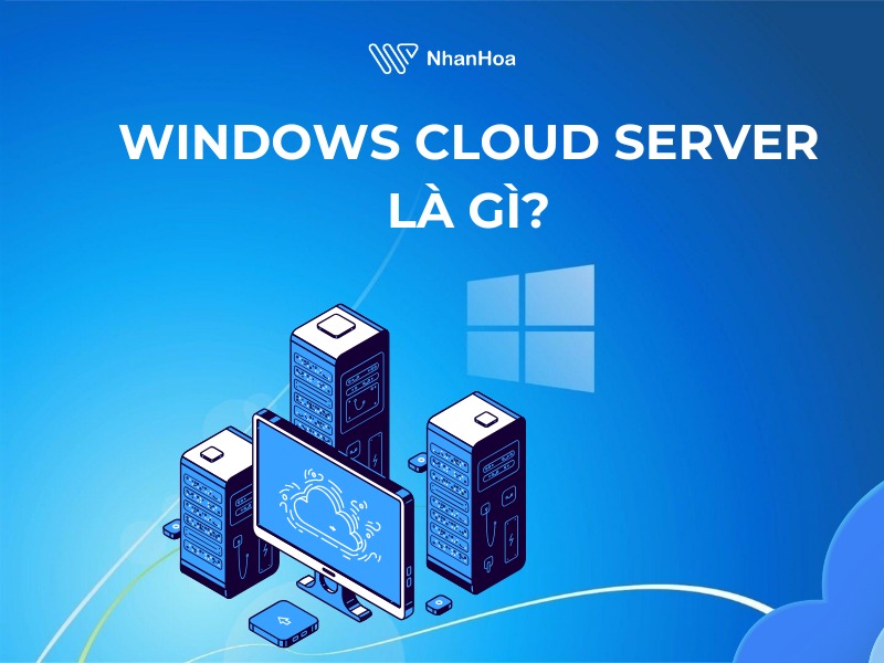 Windows Cloud Server là gì?