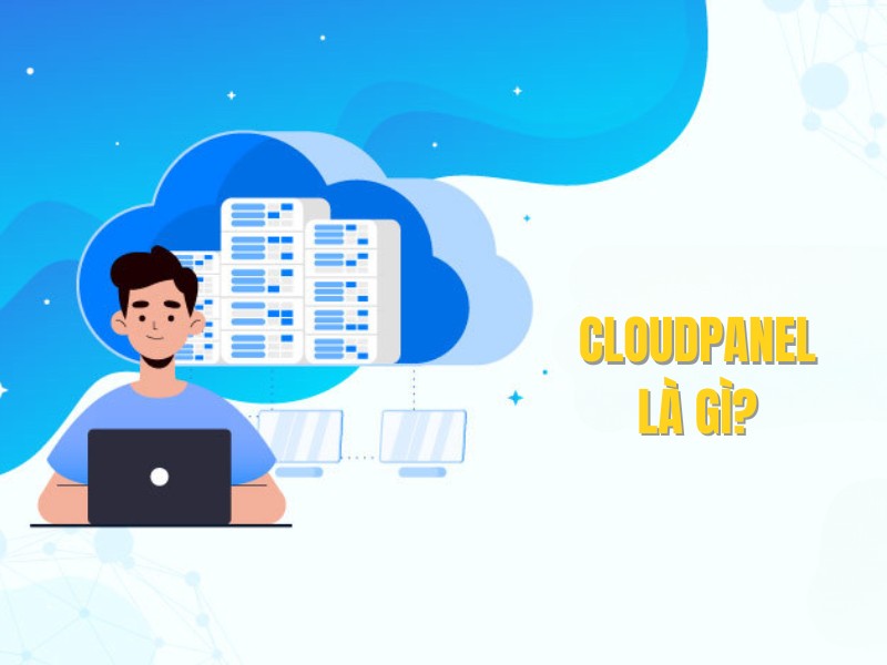 CloudPanel là gì