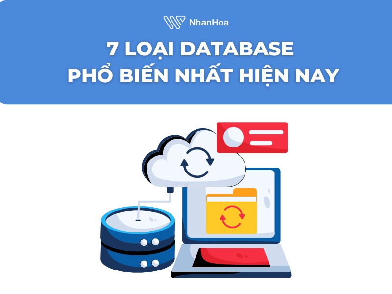 7 loại database phổ biến nhất hiện nay