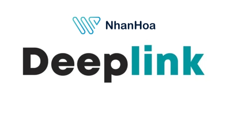deeplink là gì