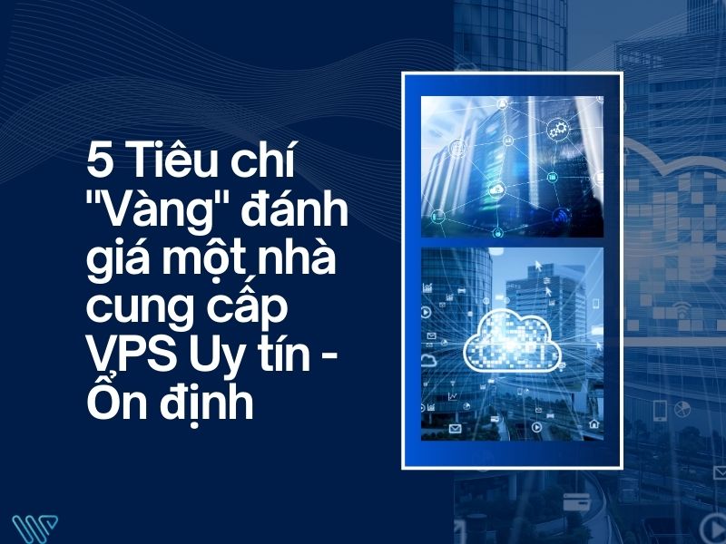 Địa chỉ cung cấp dịch vụ VPS