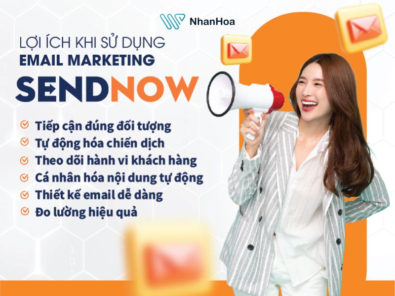 Sendnow - Giải pháp Email Marketing đột phá dành riêng cho thị trường Việt