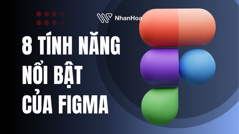 Top 8 tính năng nổi bật của Figma