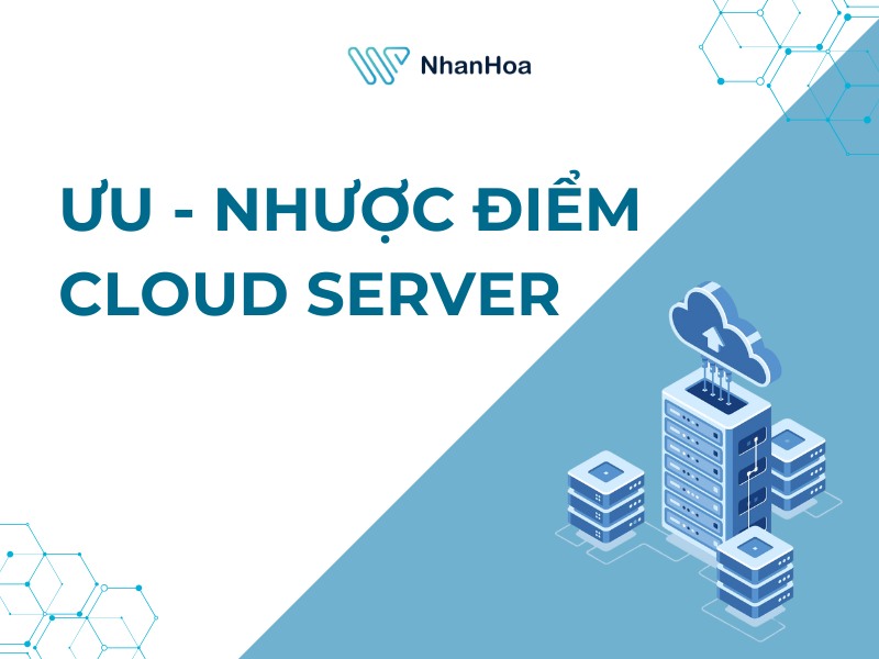 Ưu nhược điểm khi chọn Free Cloud Server