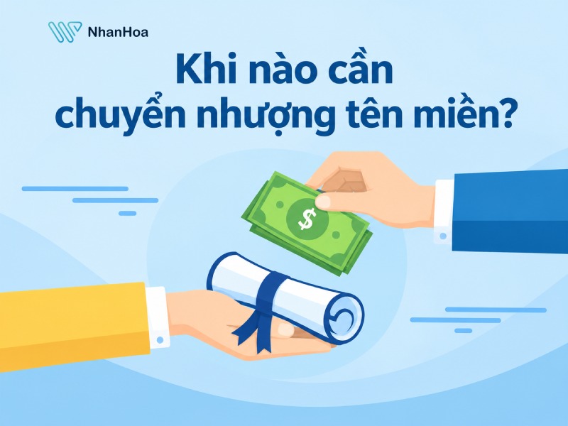 Khi nào cần chuyển nhượng tên miền?
