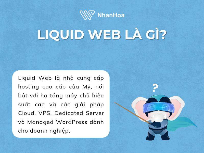 Tổng quan về Liquid Web