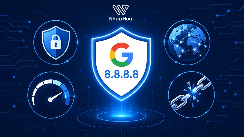 DNS 8.8.8.8 có lợi ích nổi bật gì