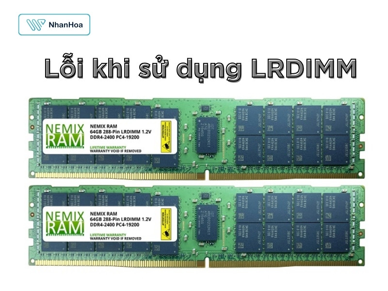 Lỗi thường gặp LRDIMM 