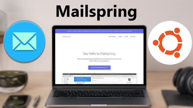 Tổng hợp 9 ứng Mail Client tốt nhất hiện nay