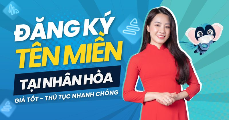 Nhân Hòa - Nhà đăng ký tên miền giá tốt, uy tín hơn 25 năm