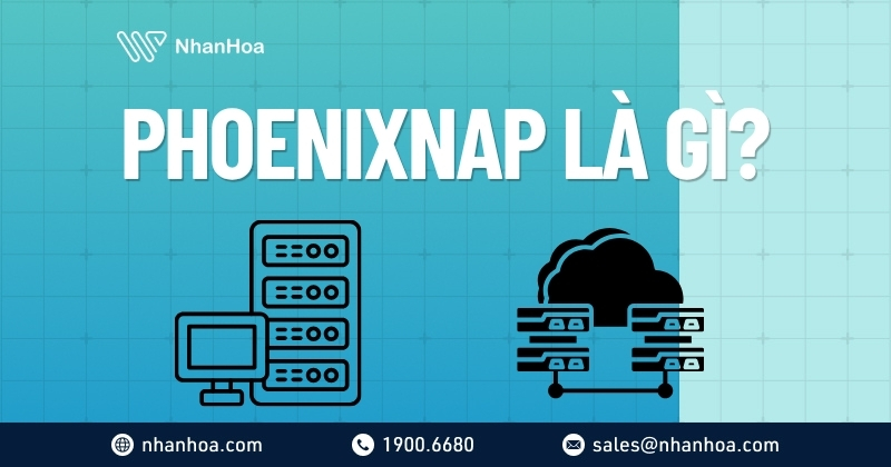 nhà cung cấp PhoenixNAP