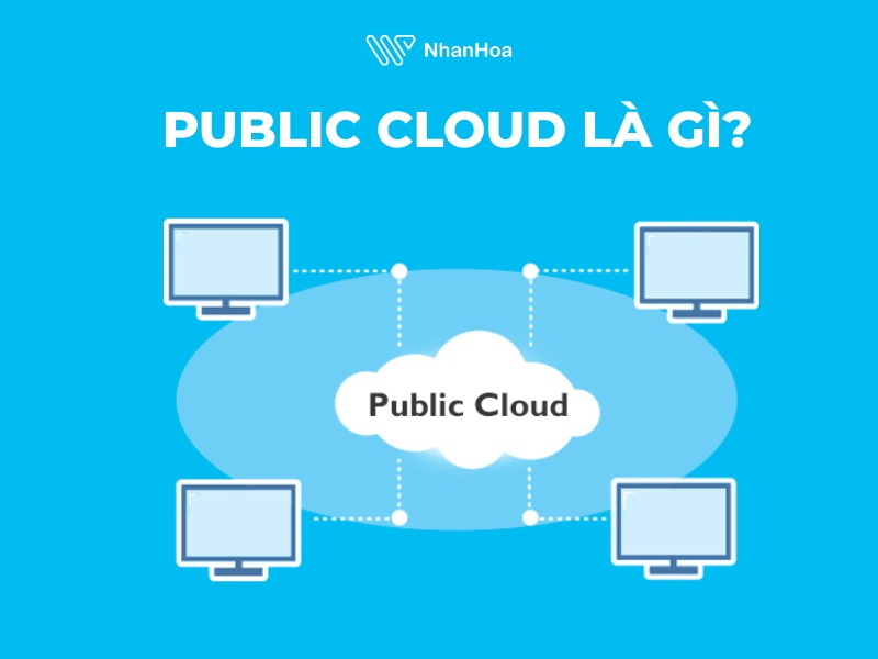 Public Cloud là gì?