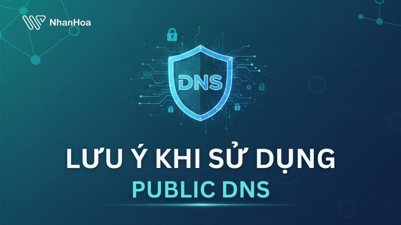 Public DNS là gì? Top 10 Public DNS Servers đáng dùng nhất