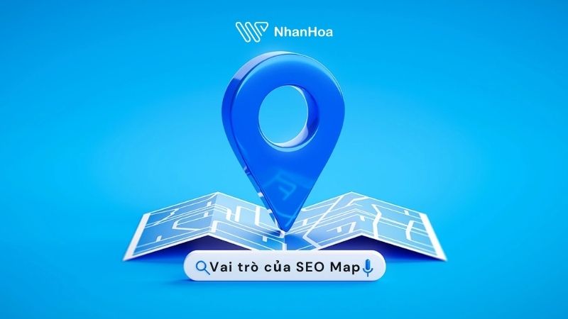 Vai trò của SEO Map là gì?