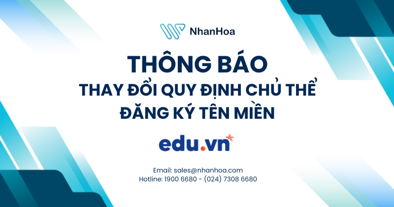 Thông báo Thay đổi quy định chủ thể đăng ký tên miền .EDU.VN