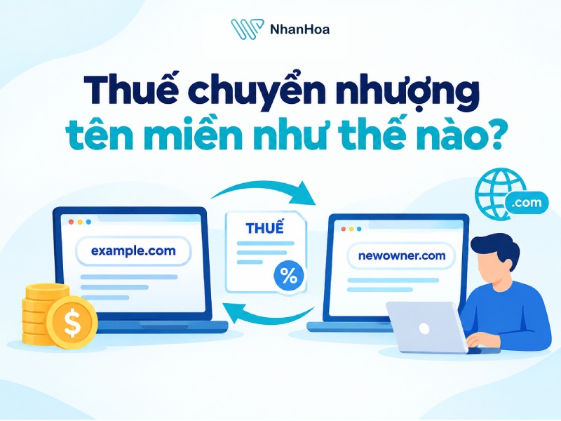 Thuế chuyển nhượng tên miền như thế nào? 
