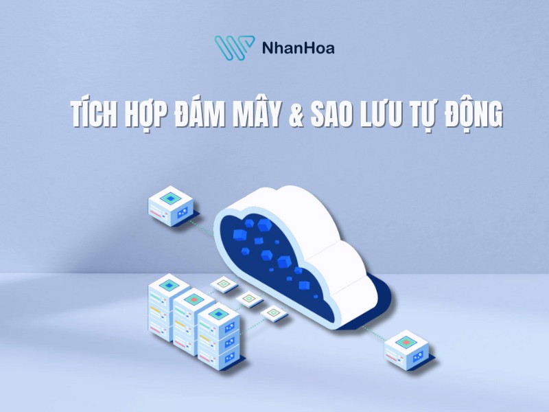 Tích hợp đám mây & sao lưu tự động