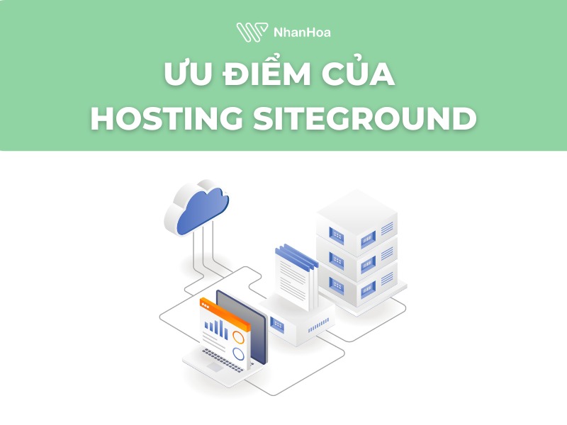 Ưu điểm của Hosting SiteGround