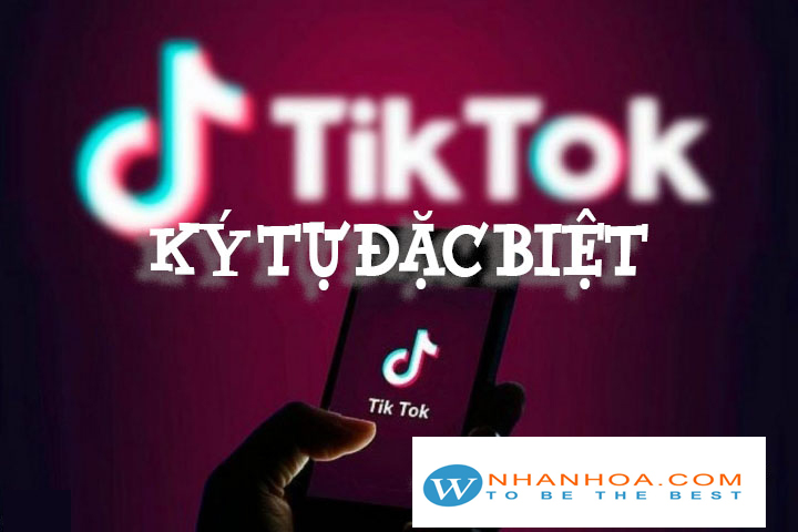 Kí Tự Đặc Biệt Tik Tok - [Hot Trend Mới Nhất 2022]