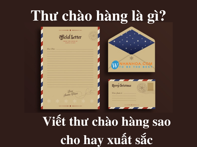 Thư chào hàng là gì? Viết như nào cho hay xuất sắc